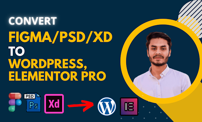 convert figma to elementor, PSD xd figma to wordpress, xd to elementor pro