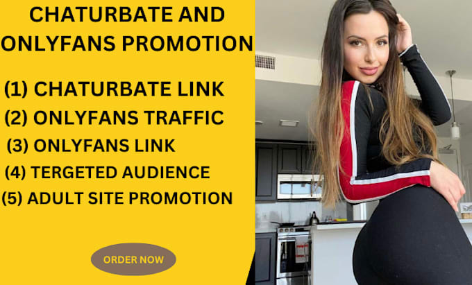 Promote chaturbate link, onlyfans link, onlyfans page, adult page