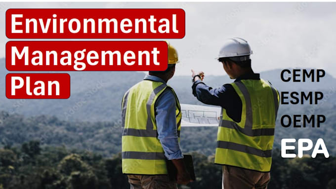 write emp, environmental management plan, esmp, cemp, oemp, construction