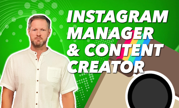 be your expert instagram account manager and content creator