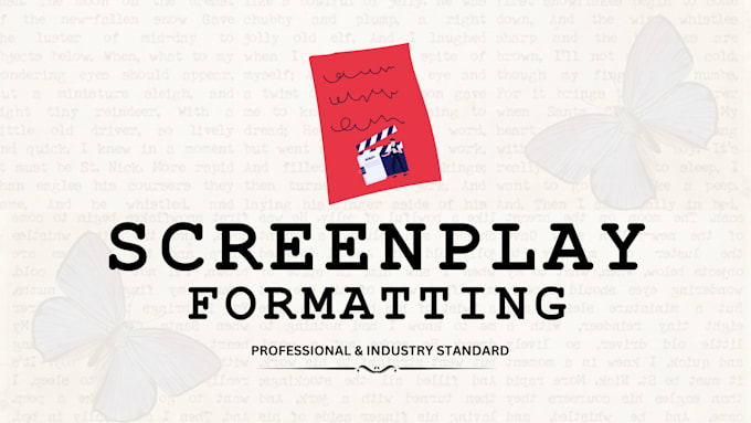 professionally format your screenplay or script