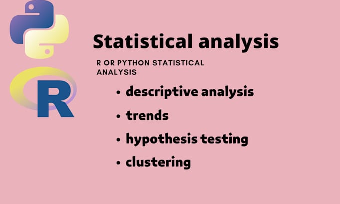 Do python or r statistical analysis by Gabrielp_data | Fiverr
