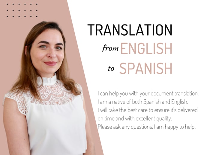 Translate from english to spanish by Hannahhortons Fiverr