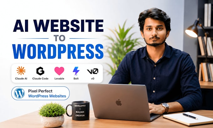 convert claude ai, claude code, lovable, bolt, or v0 website to wordpress