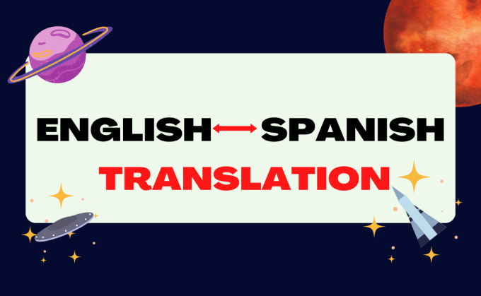 Translate english to spanish or spanish to english by Ppc1ads1expert