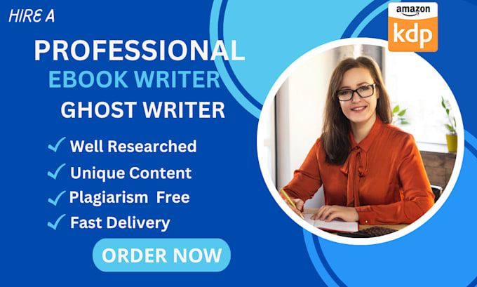 be your ebook writer ghost writer, ghostwrite books and ebook writing amazon kdp