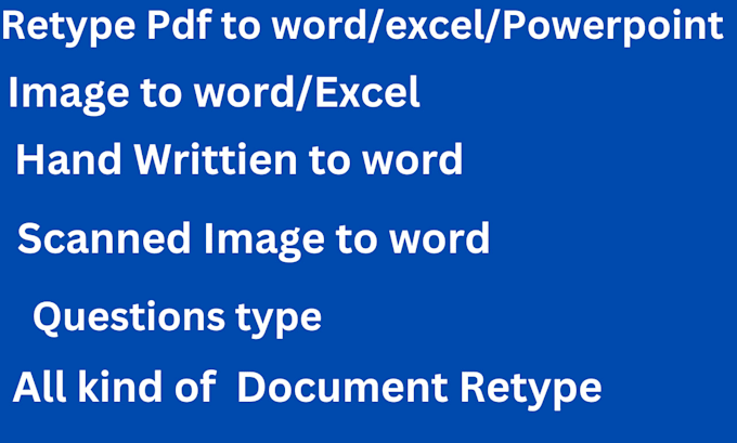 do professional typing, retyping your any document
