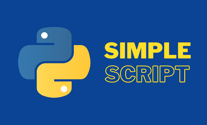 Write simple python script for your needs by Ayerzhanuly | Fiverr