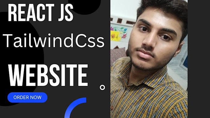 Make fast website for you using react js and tailwindcss by ...