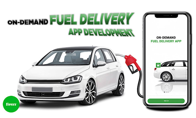 develop ondemand oil, gas station, fuel delivery mobile app