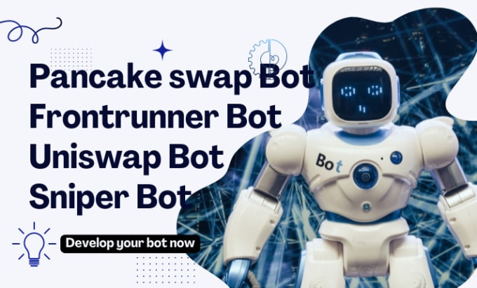 Develop pancake swap bot, frontrunner bot, uniswap bot, sniper bot by ...