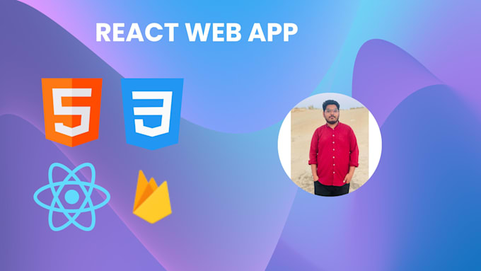 Develop and design your web using react js, firebase by Goravnarwani ...