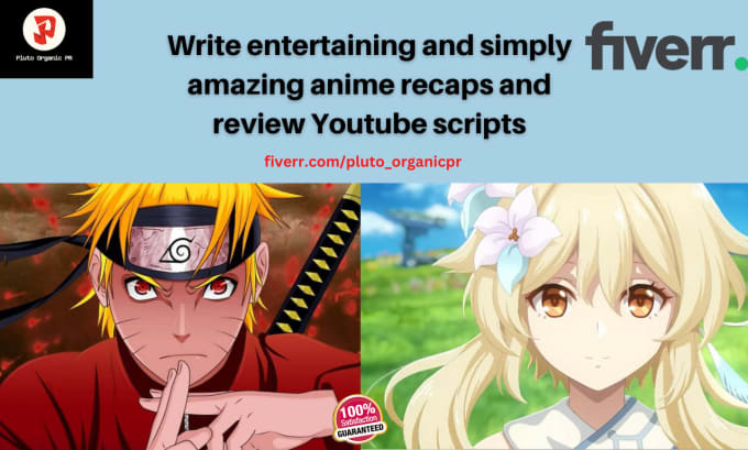 Write incredible seo anime articles anime scripts and recaps by  Iqraseowriter | Fiverr