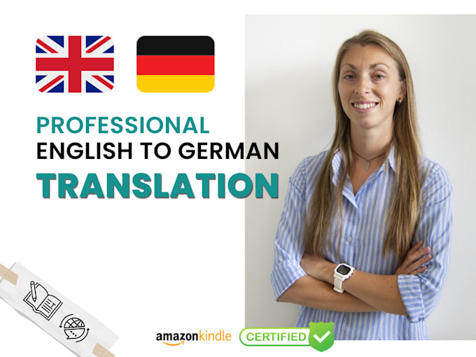 Professionally translate english to german and german to english by