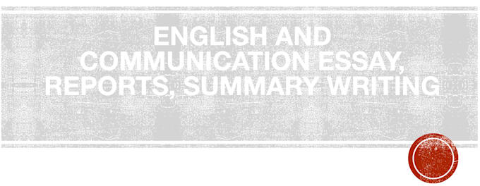 assist with english and communication papers