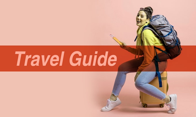 Make the ultimate tourist guide by Allankp039 | Fiverr