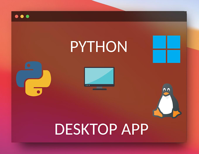 Make A Desktop Application For Linux And Windows By Talismanchet Fiverr