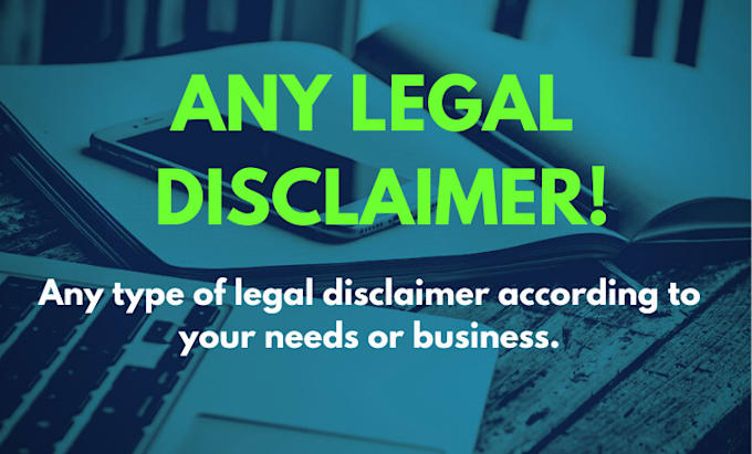 draft any legal disclaimer