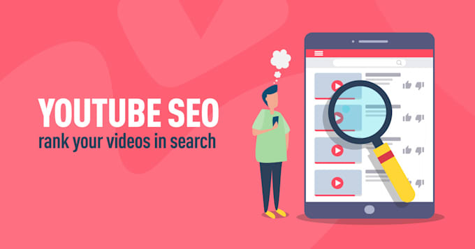 be your youtube video SEO expert to rank your video