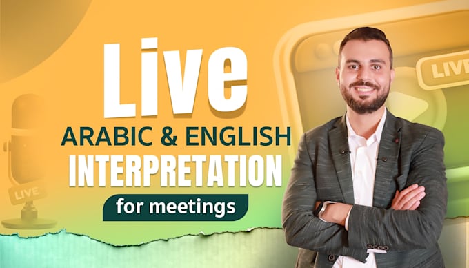 be your english arabic interpreter for live zoom and meeting interpretation