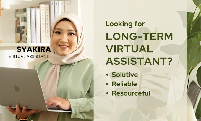 be your long term virtual assistant
