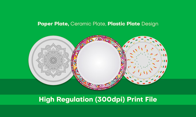 do your paper, plastic, ceramic plate design