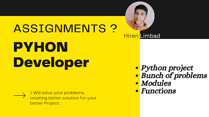 Complete your python assignments projects by Hiren_limbad | Fiverr