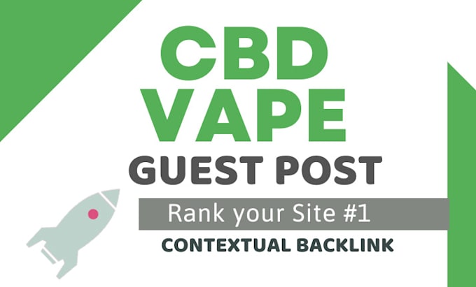 make 30 cbd vape backlinks on high metrics sites
