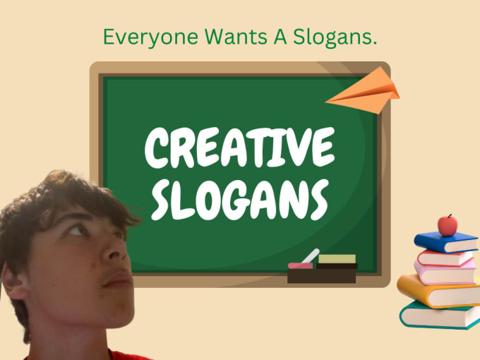 Create catchy slogans which help your business grow by Julipok16 | Fiverr