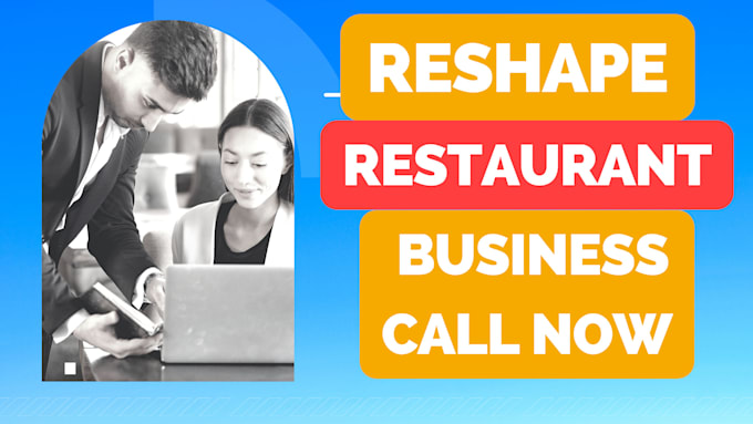 consult on reshape restaurant business
