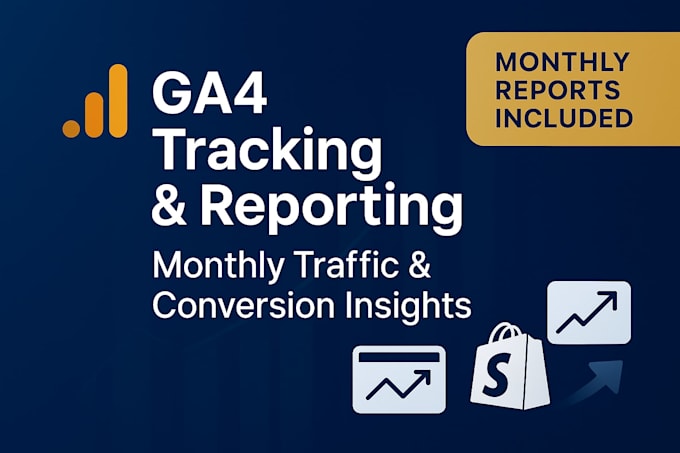 ga4 web analytics setup, monthly traffic and conversion reporting