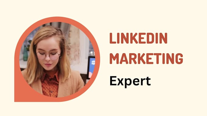 be your linkedin marketing expert