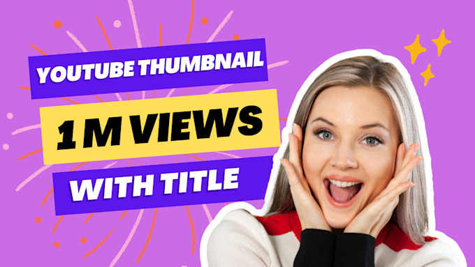 design youtube thumbnails to increase views and engagement