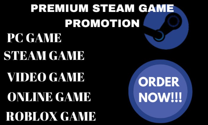 do organic roblox game promotion steam game game promotion online game pc  game