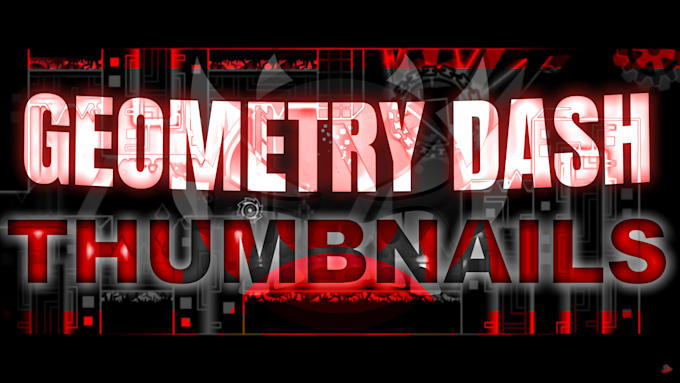 create a geometry dash thumbnail for you