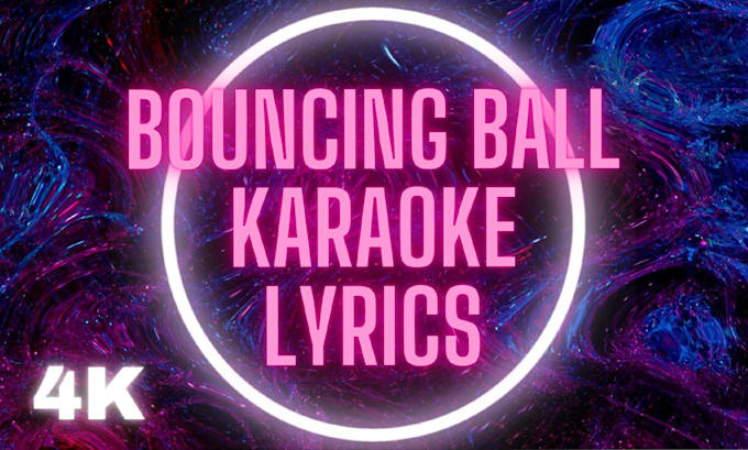 make lyrics videos with bouncing ball animation