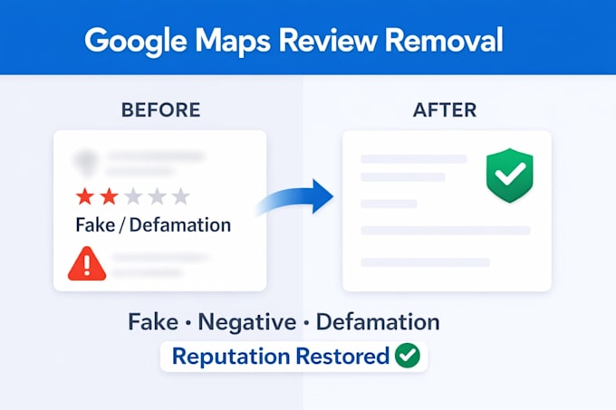 remove fake harmful google maps and business reviews