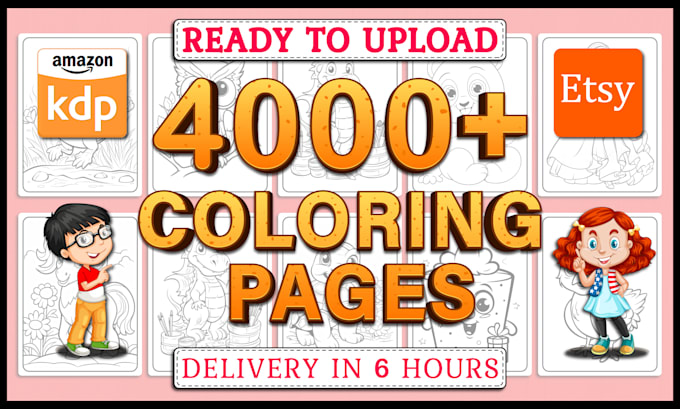 deliver 4000 plus coloring for amazon KDP and etsy within 6h