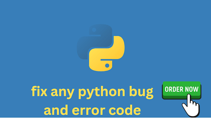 Fix any python bug , error code and automate your task by Pythoneer001 ...