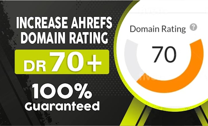 increase domain rating ahrefs dr domain authority da tf with quality backlink