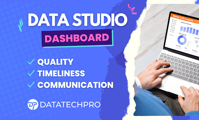 Create Google Data Studio Dashboards By Datatechpro Fiverr Create Google Data Studio Dashboards By Datatechpro Fiverr