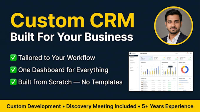 build a fully custom CRM system tailored to your business