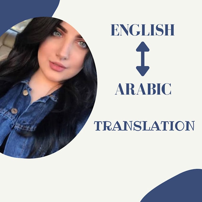 Provide professional english to arabic and arabic to english