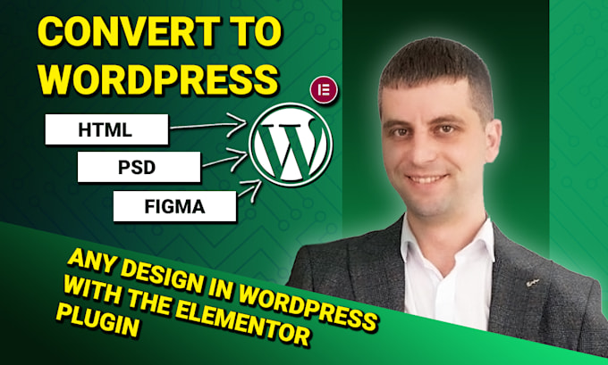 convert psd to wordpress, html to wordpress using elementor