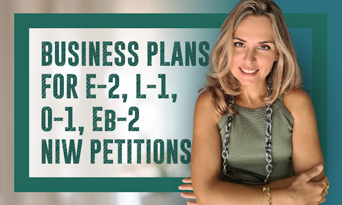 prepare a business plan for your US visa petitions