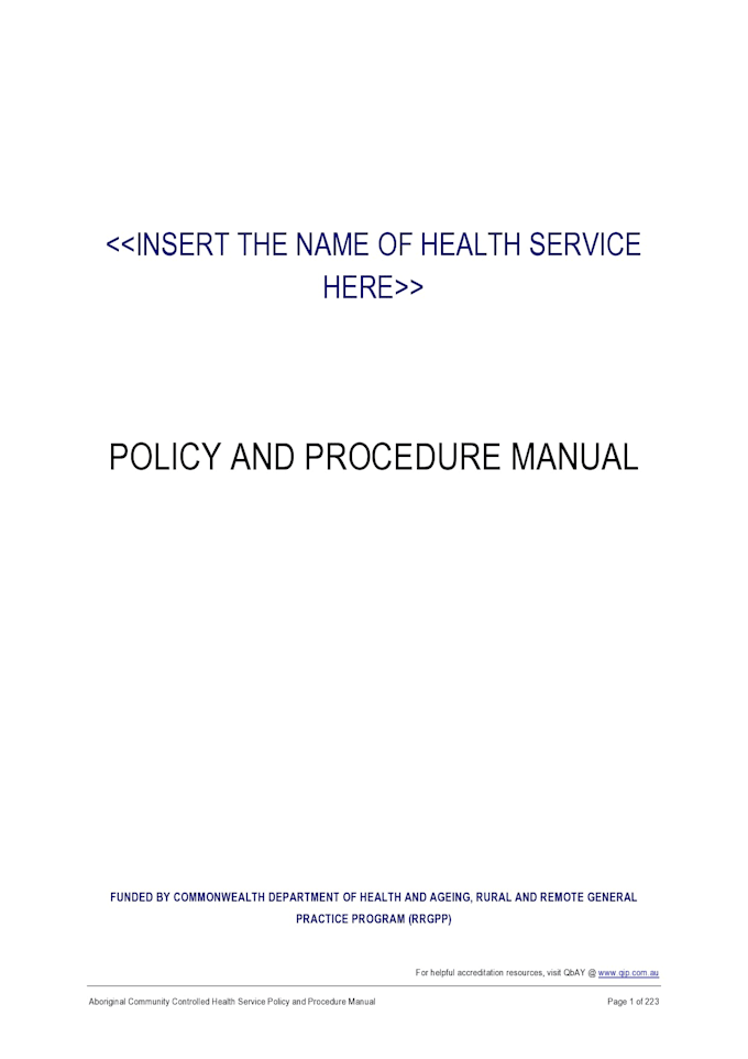 create comprehensive policy and procedure manuals