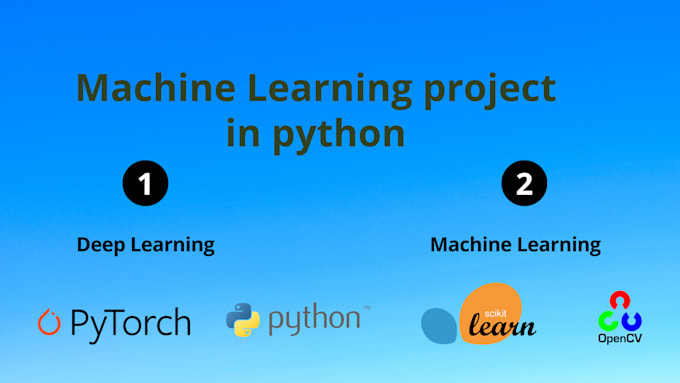 Do machine learning, deep learning project using python by Fuzi_mh | Fiverr