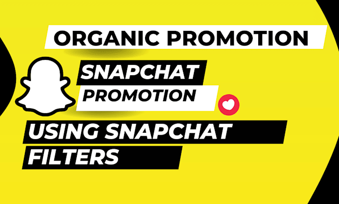 promote your snapchat account with organic way of snapchat filters