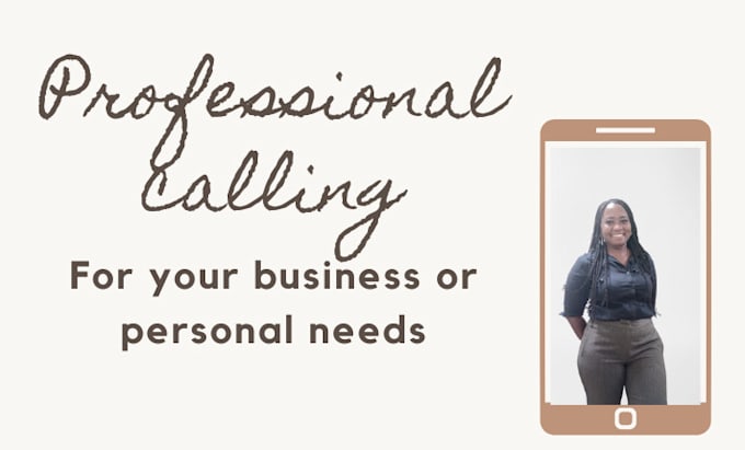 make professional phone calls for you