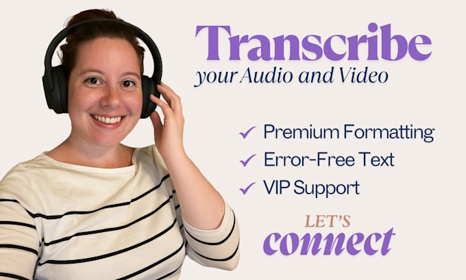 transcribe audio to text or do video transcription in 24 hrs